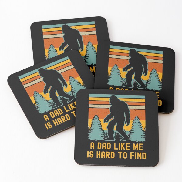 Item preview, A Dad Like Me Is Hard To Find, Bigfoot Dad designed and sold by Everythingafter.