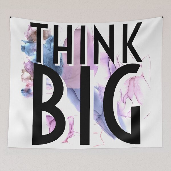 Item preview, Think Big Watercolor  designed and sold by Designs By YL.