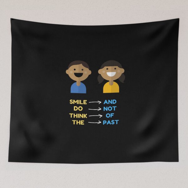 Item preview, Smile and do not think of the past designed and sold by Cool Store.