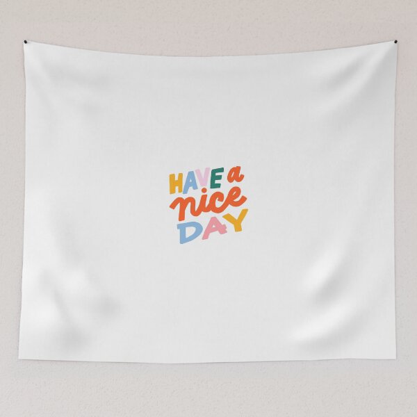 Item preview, Have a nice day designed and sold by clarabjensen.