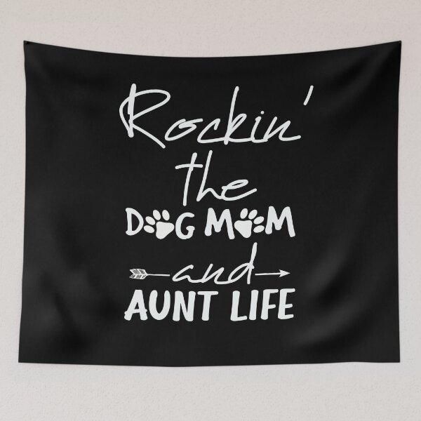 Item preview, Rockin the dog mom and aunt life, Funny Dog Mom gift designed and sold by happy gift art.