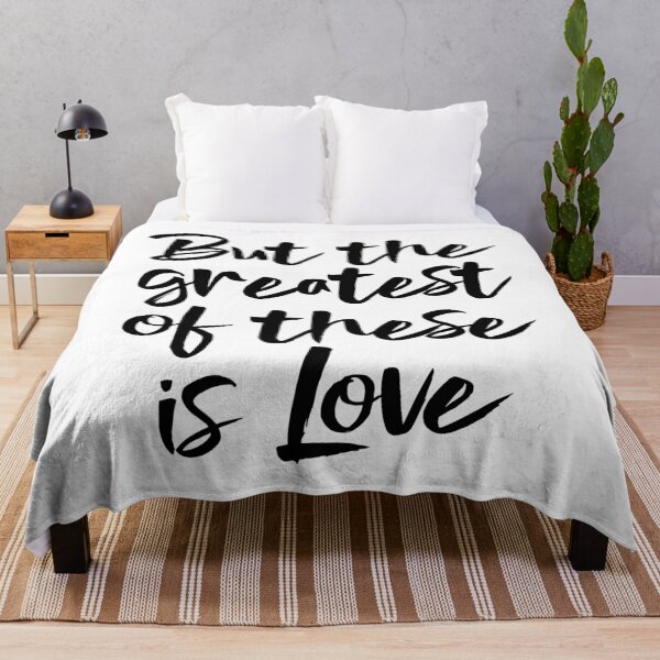 Item preview, But The Greatest Of These Is Love designed and sold by Bendthetrend.