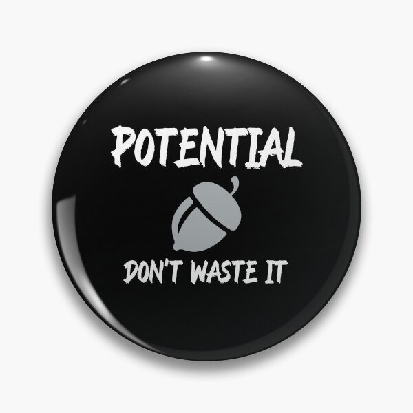 Item preview, Don't Waste Your Potential designed and sold by Byrd Baggett.