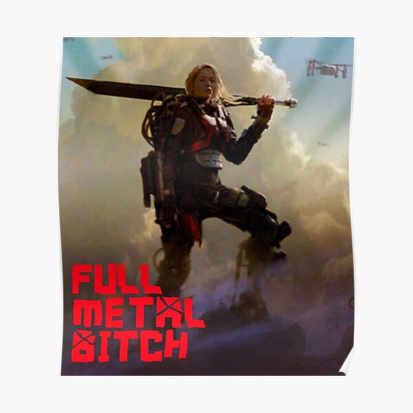 Edge Of Tomorrow Full Metal B Poster By Wolfface Redbubble