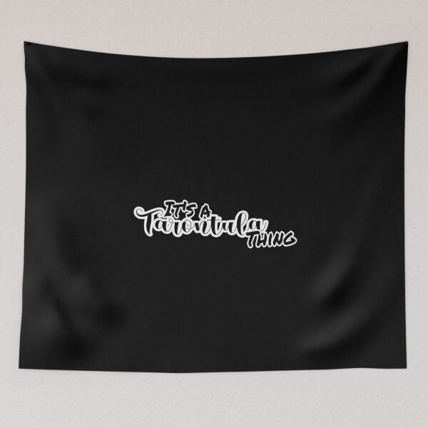 Item preview, It’s A Tarontula Thing designed and sold by MyJamieBell.