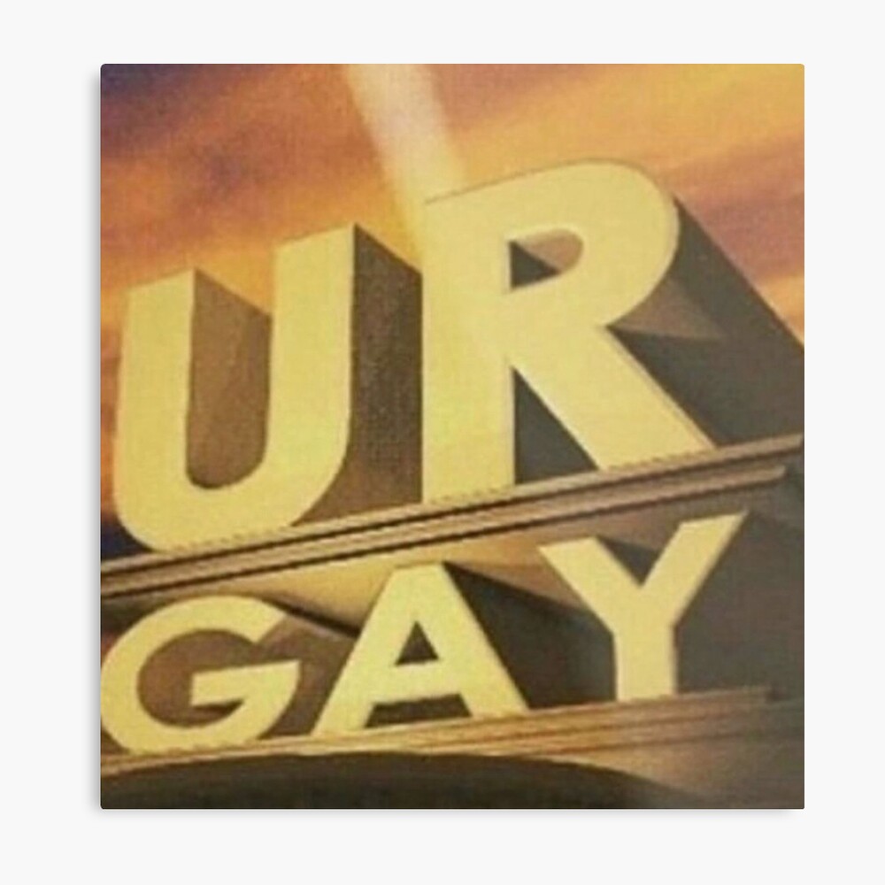 ur gay