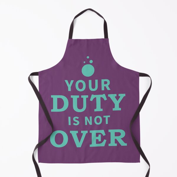 Item preview, Your Duty is not Over designed and sold by RexxVectorArt.