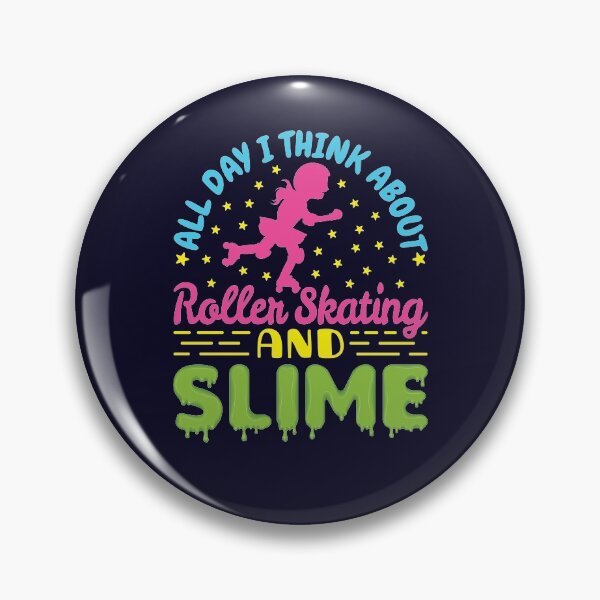 Item preview, All Day I Think About Roller Skating and Slime designed and sold by jaygo.