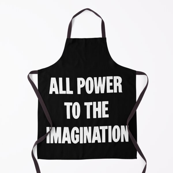 Item preview, All Power To the Imagination designed and sold by Good-Looking Corpse.