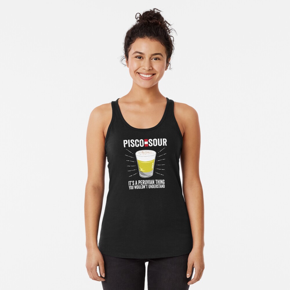 Peruvian Women Tank top - A lot of Pisco