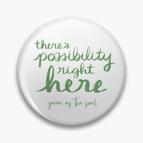 Item preview, There’s Possibility Right Here - Wild by Green as the Soul designed and sold by strongpurpose.