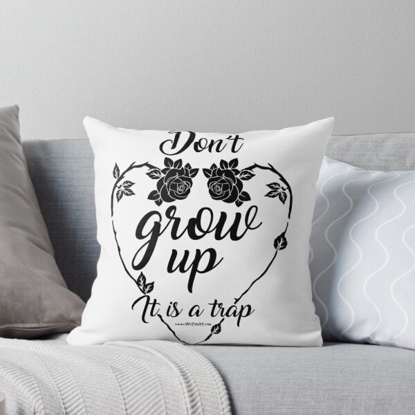 Item preview, Don't grow up it's a trap designed and sold by Vectshirt-shop.