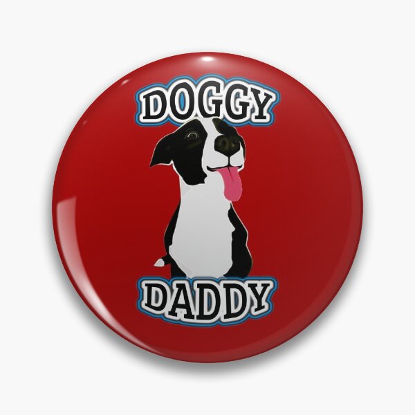 Item preview, DOGGY DADDY designed and sold by Britt's Addiction.