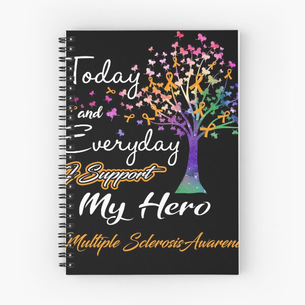Item preview, Multiple Sclerosis Awareness Today and Everyday I Support My Hero designed and sold by ElizabethS809.
