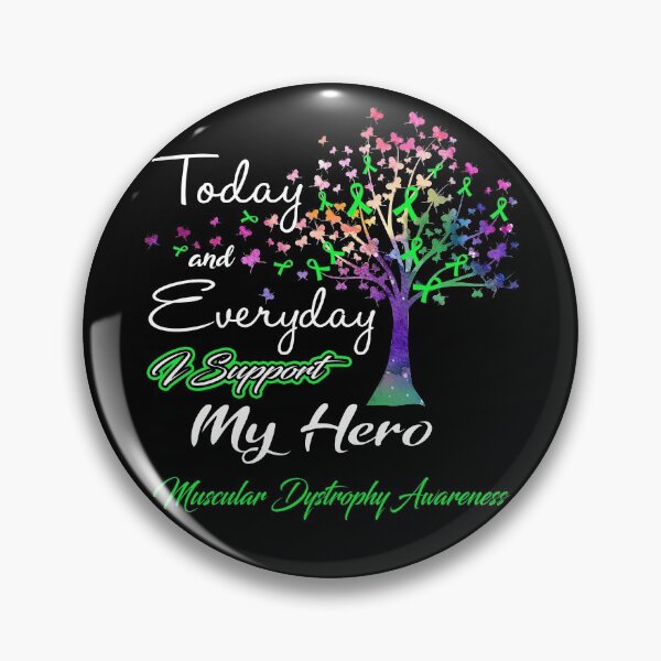 Item preview, Muscular Dystrophy Awareness Today and Everyday I Support My Hero designed and sold by ElizabethS809.