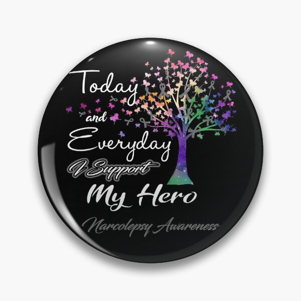Item preview, Narcolepsy Awareness Today and Everyday I Support My Hero designed and sold by ElizabethS809.