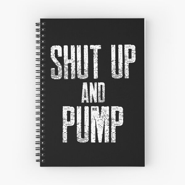 Item preview, SHUT UP AND PUMP // WHITE ► BODYBUILDING ► WORKOUT designed and sold by MORE-THE-BRAND.