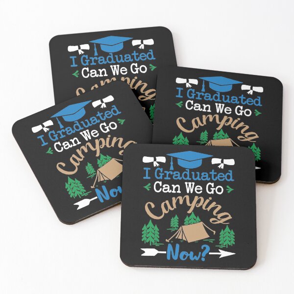 Item preview, I Graduated Can We Go Camping Now | Graduate Class designed and sold by GravitiTees.