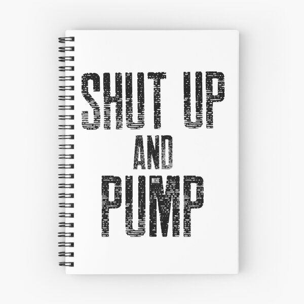 Item preview, SHUT UP AND PUMP // BLACK ► BODYBUILDING ► WORKOUT designed and sold by MORE-THE-BRAND.