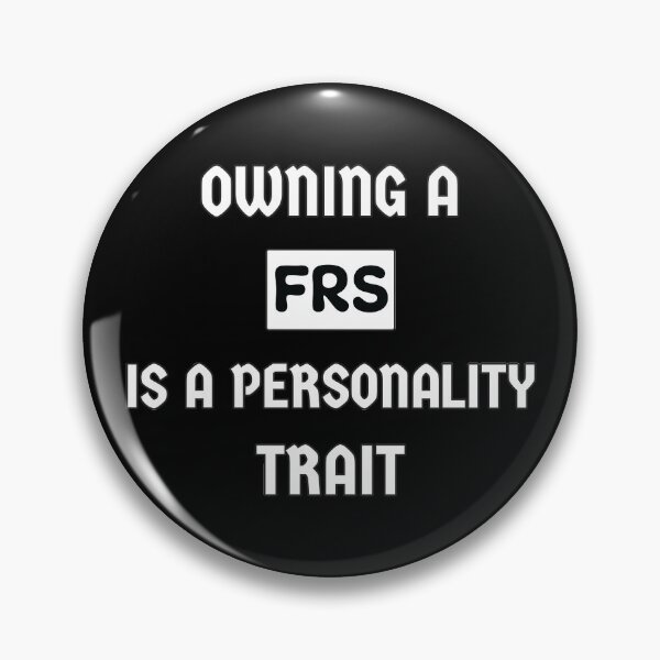 Item preview, Owning a Scion FRS is a personality trait funny text typography design designed and sold by Jdm-Knights.