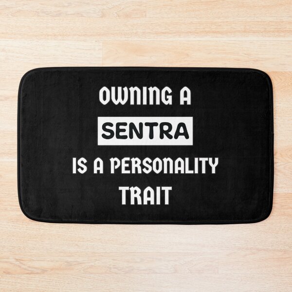 Item preview, Owning a Nissan Sentra is a personality trait funny text typography design designed and sold by Jdm-Knights.