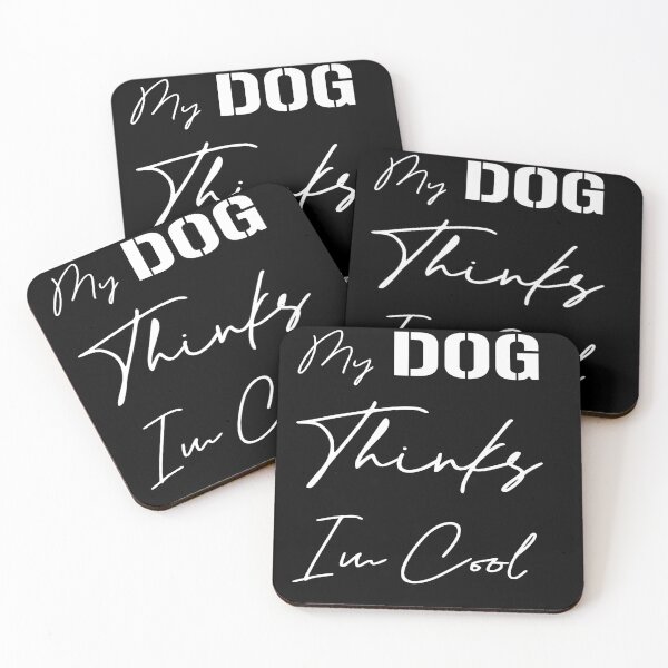 Item preview, My Dog Thinks I'm Cool, Gift for Dog Lovers, Gift for Dog Owner, Dog Lover, Funny Dog designed and sold by IMAD BI.
