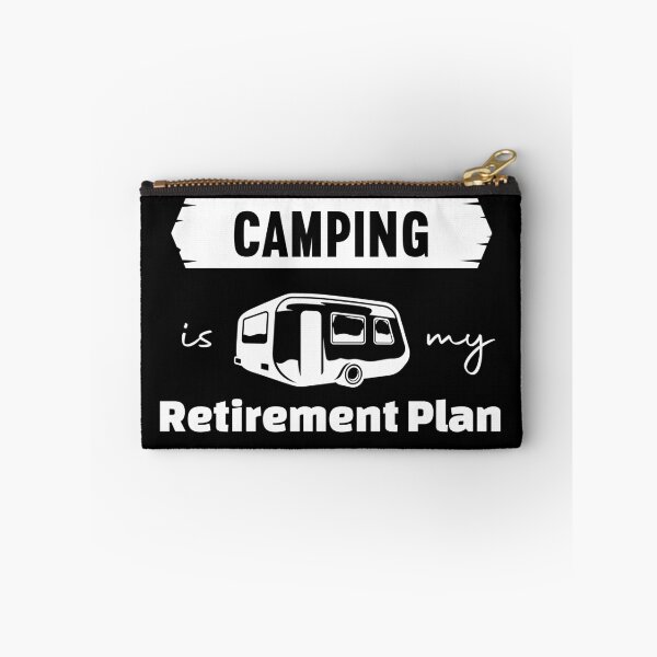 Item preview, Camping is My Retirement Plan designed and sold by smittysdesigns.