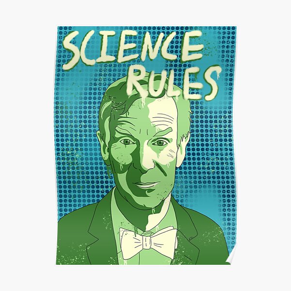 NEW Classroom School Science POSTER The More You Find Out .. Bill Nye 