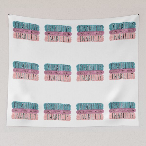 Item preview, Disability Does Not Mean Inability designed and sold by kaylanettleton.