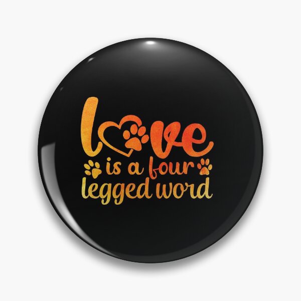 Item preview, Love is a four legged word designed and sold by SasKloset.