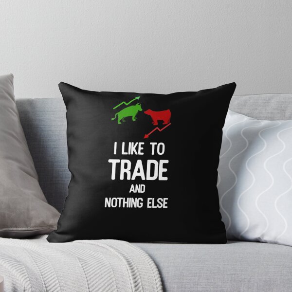 Item preview, Trader Investor Daytrader I Like To Trade And Nothing Else designed and sold by ChromanautMerch.