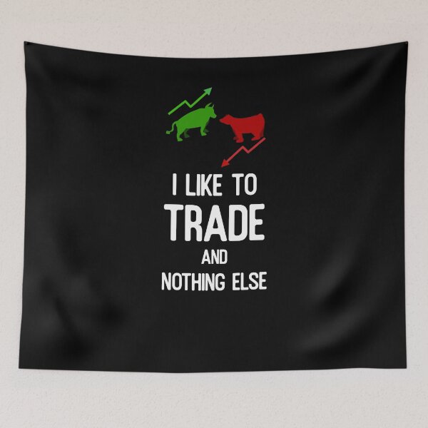 Item preview, Trader Investor Daytrader I Like To Trade And Nothing Else designed and sold by ChromanautMerch.