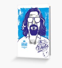 The Dude abides Greeting Card