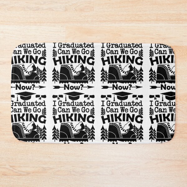 Item preview, I Graduated Can We Go Hiking Now | School Classes Are Over designed and sold by GravitiTees.