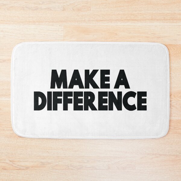 Item preview, Make A Difference designed and sold by FiveNiches.