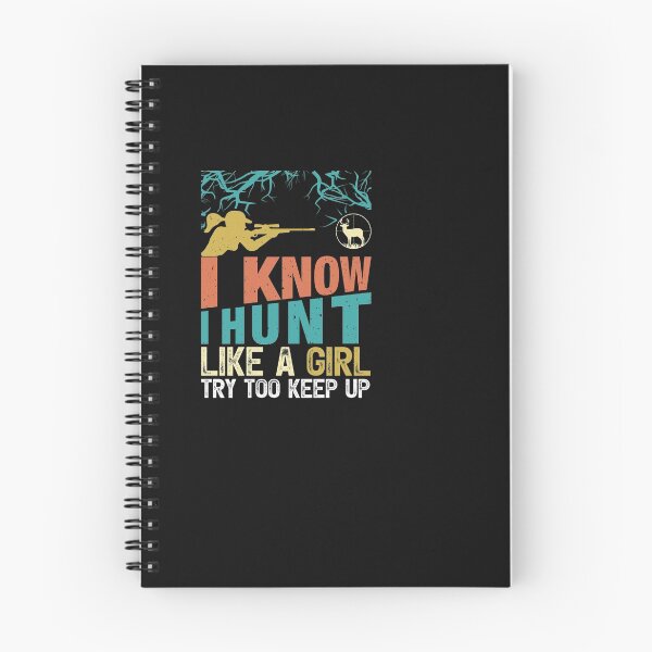 Item preview, I know I hunt like girl, try too keep up designed and sold by SasKloset.