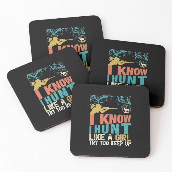 Item preview, I know I hunt like girl, try too keep up designed and sold by SasKloset.