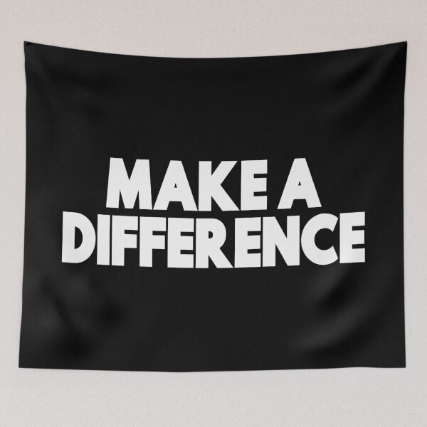 Item preview, Make A Difference designed and sold by FiveNiches.
