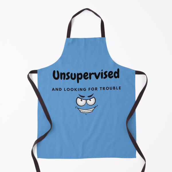 Item preview, Unsupervised and looking for trouble designed and sold by Linda La Guardia.
