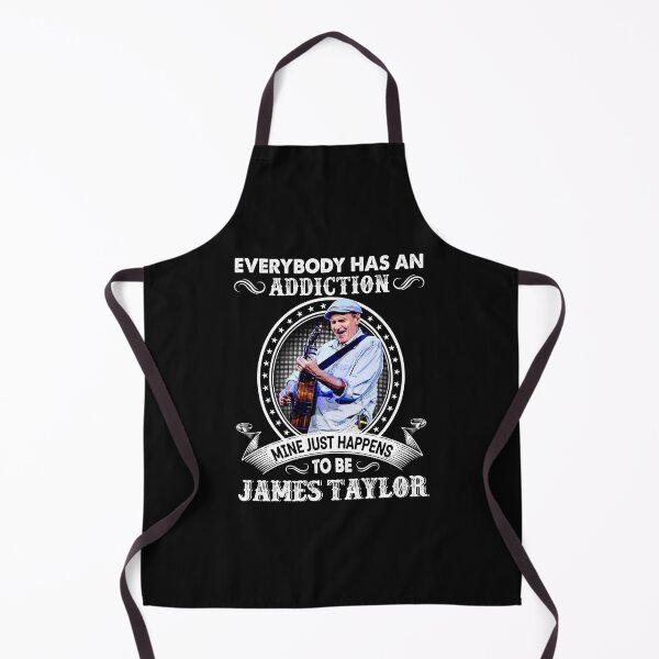 Item preview, Everybody Has An Addiction Mine Just Happens To Be James Taylor Legend designed and sold by ThomasPete.