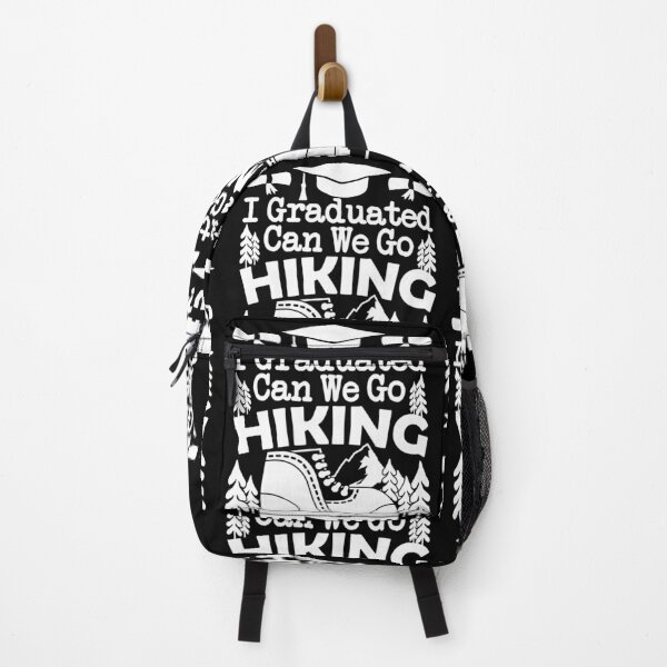 Item preview, I Graduated Can We Go Hiking Now | Graduation Class Hiker designed and sold by GravitiTees.