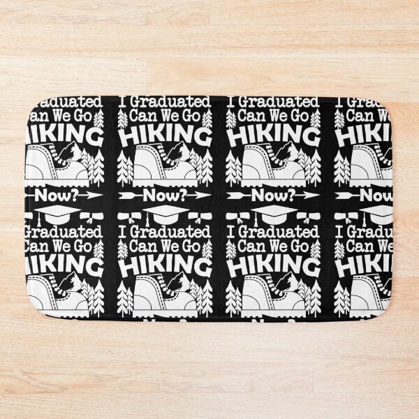 Item preview, I Graduated Can We Go Hiking Now | Graduation Class Hiker designed and sold by GravitiTees.