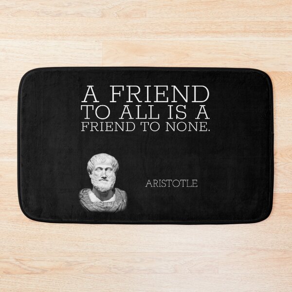 Item preview, aristotle | quotes | a friend to all is a friend to none designed and sold by cocoCabot.