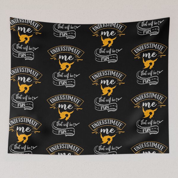 Item preview, Underestimate Me That Will Be Fun designed and sold by FOX1999-Design.