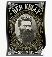 Ned Kelly - Such is Life Design Poster