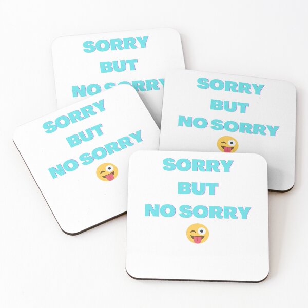 Item preview, Sorry but no sorry designed and sold by goldennrosess.