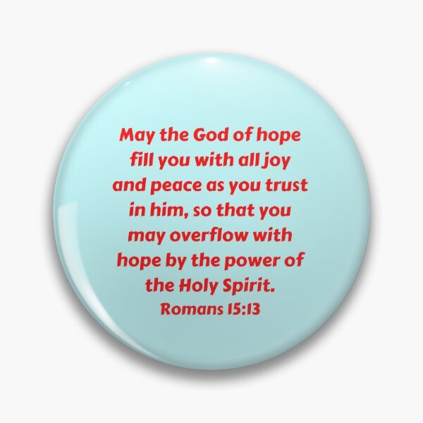 Artikelvorschau, Bible Verse Romans 15:13 entworfen und verkauft von Prayingwarrior.