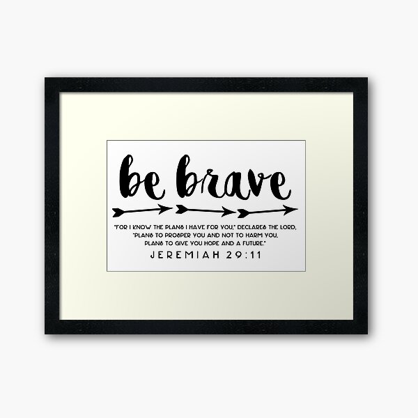 Vista previa del artículo con la obra «Sé Valiente - Jeremías 29:11», diseñado y vendido por glovaaaa.