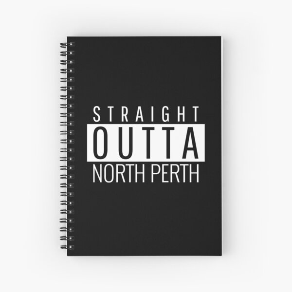 Item preview, Straight Outta North Perth  designed and sold by Teelogic.