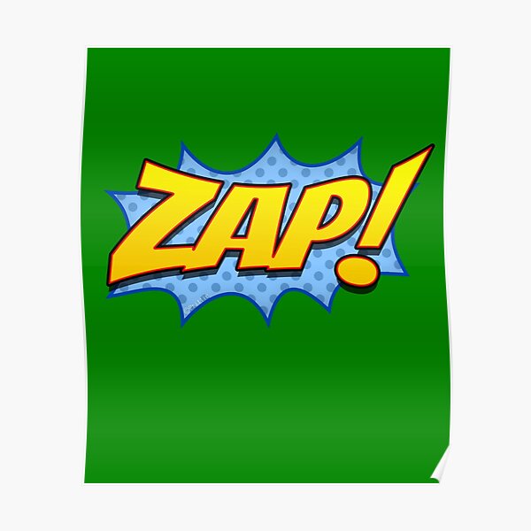 " Zap! Comic Book Sound Effect" Poster by MikePrittie Redbubble